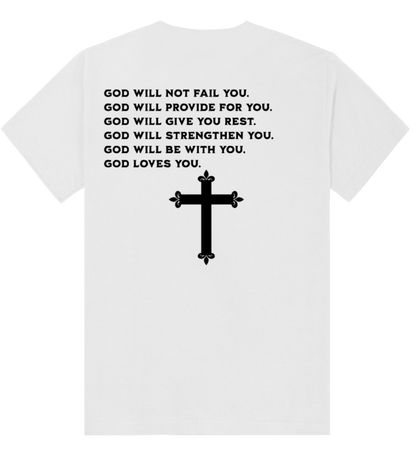Sinners2$aints “God will” T-Shirt